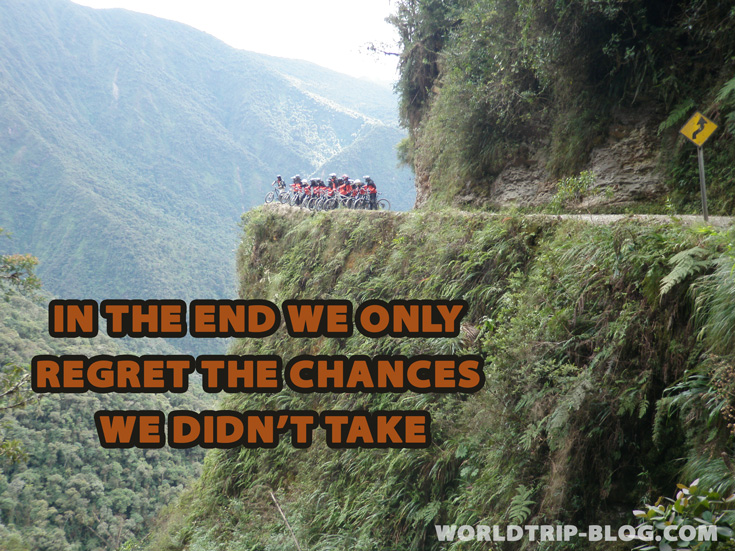 Quote: In the end we only regret the chances we didn't take